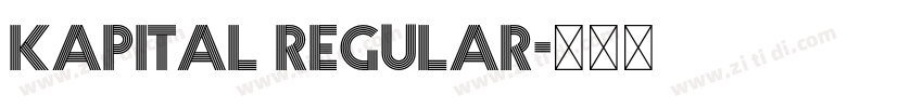 Kapital Regular字体转换